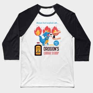 Drogon's Cough Syrup Baseball T-Shirt